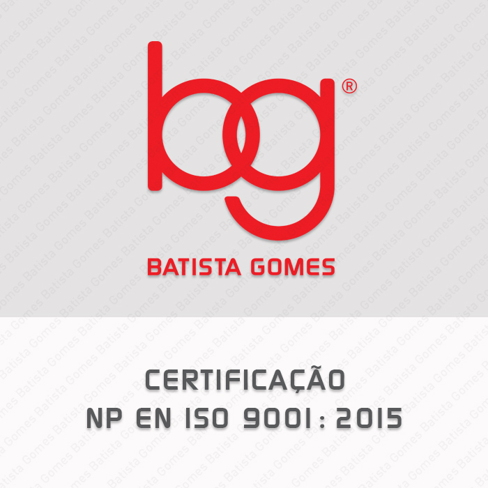 Batista Gomes - Certifica��o NP EN ISO 9001:2015 - 
