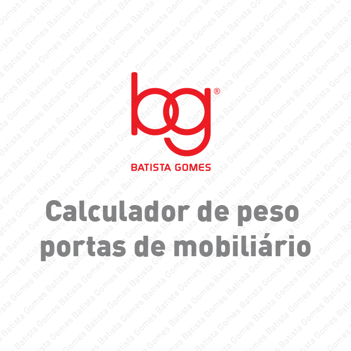 Batista Gomes - Calculador de Peso - Calculador de peso portas de arm�rio