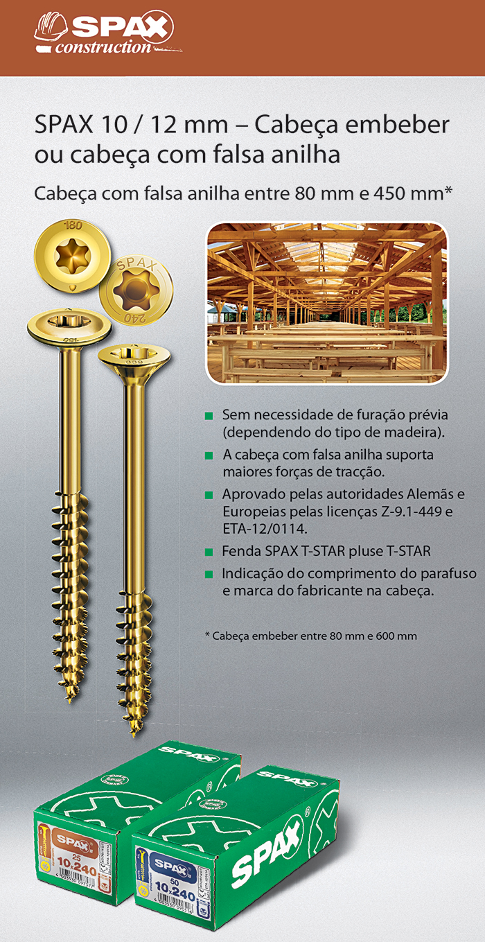 Batista Gomes - SPAX 10 / 12 mm - Cabe�a embeber ou falsa anilha - Entre 80 mm e 450 mm*