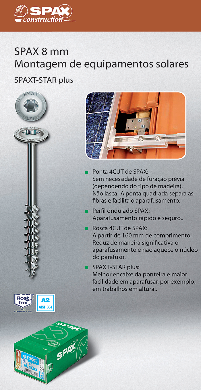 Batista Gomes - SPAX 8 mm - Montagem de equipamentos solares - SPAX T-STAR plus