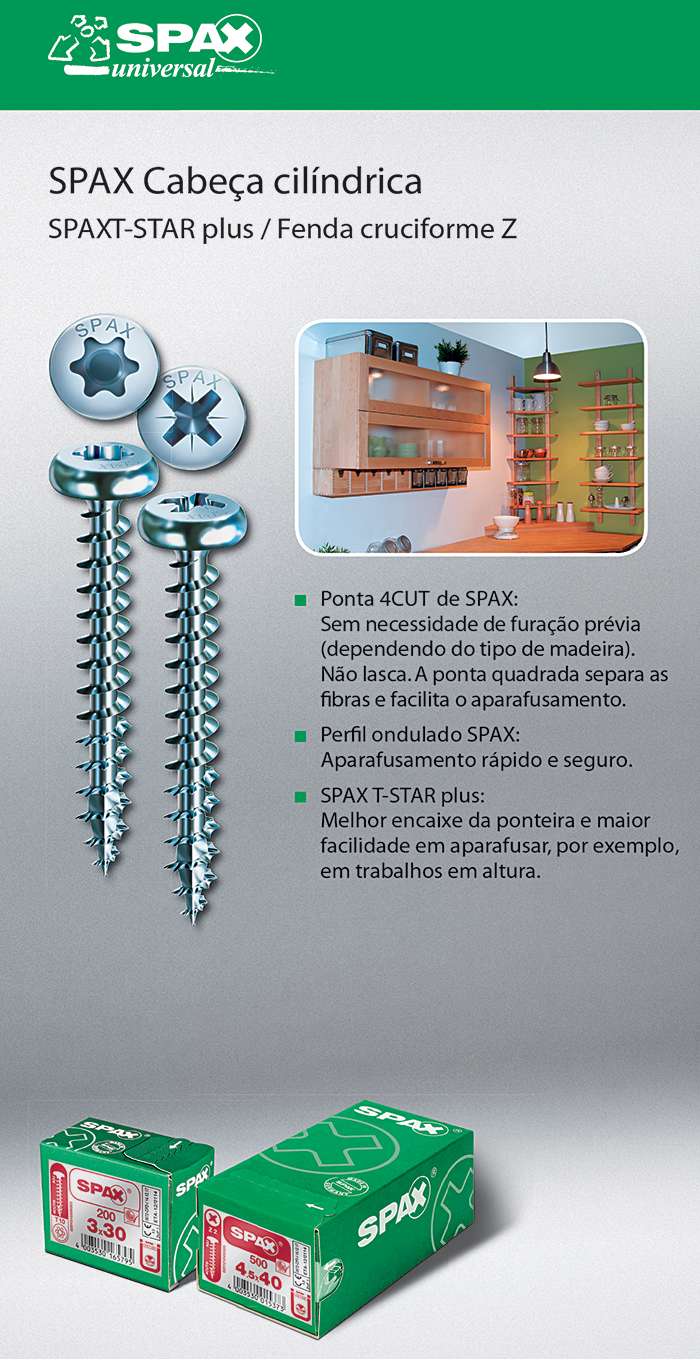 Batista Gomes - SPAX Cabe�a cil�ndrica - SPAX T-STAR plus / Fenda cruciforme Z