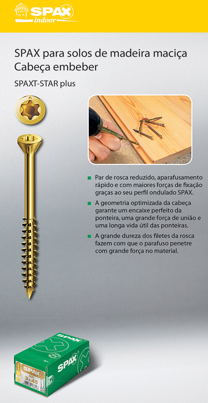 Batista Gomes - SPAX para solos de madeira maci�a - Cabe�a embeber - SPAX T-STAR plus