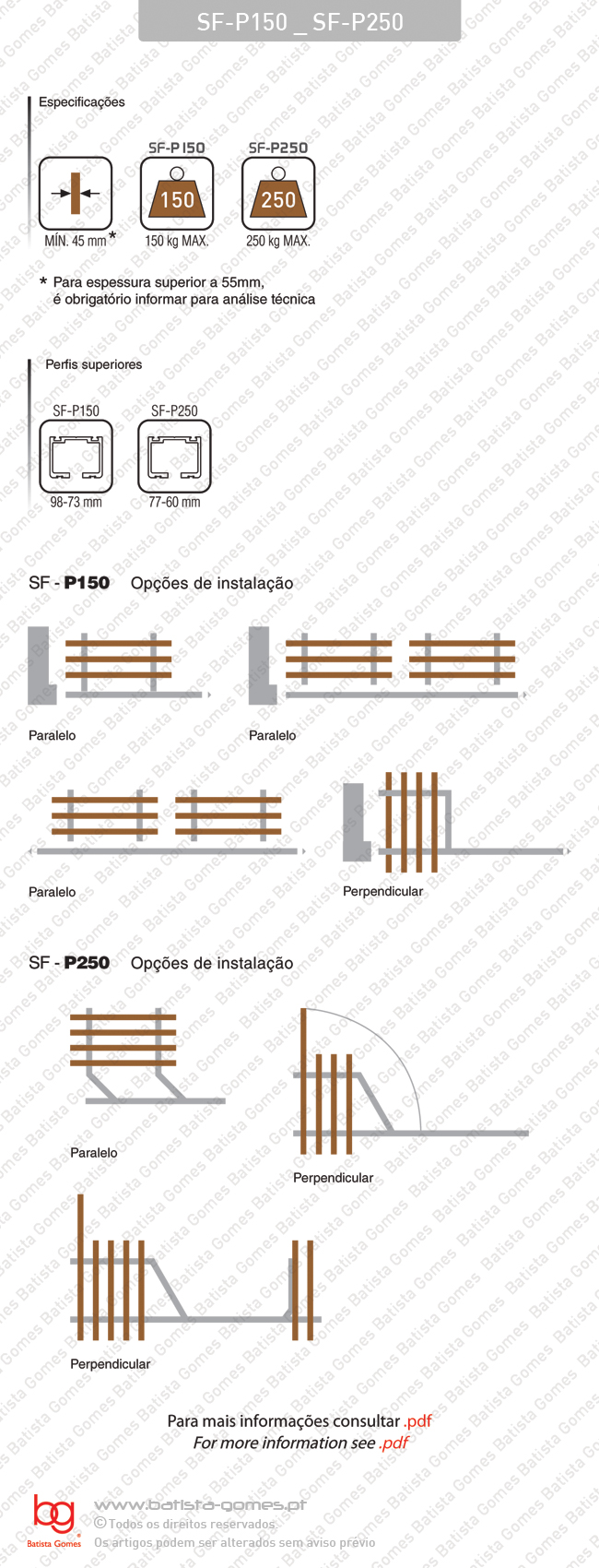 Sistema para divis�es e portas correr de passagem em madeira / Parking / Suspensos - At� 150 / 250Kg por folha