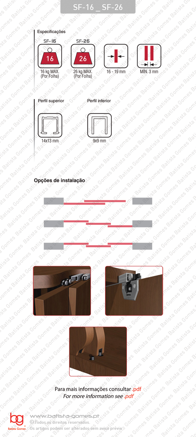 Sistemas para portas de correr para m�veis e arm�rios em madeira / Suspensas - At� 26Kg por folha